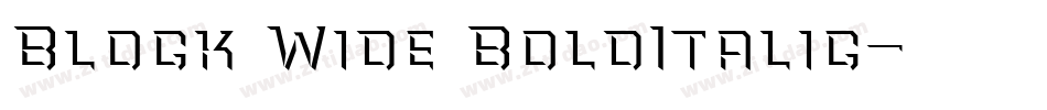 Block Wide BoldItalic字体转换